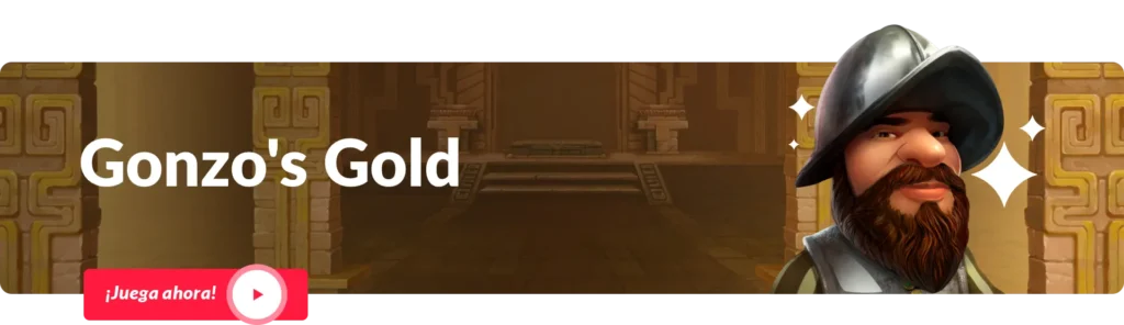 Gonzos gold (1)