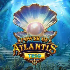 Power of Atlantis Trio